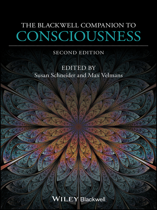 Title details for The Blackwell Companion to Consciousness by Susan Schneider - Available